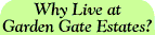 Why Live at Garden Gate Estates